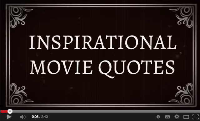 6-of-the-best-inspirational-movie-quotes